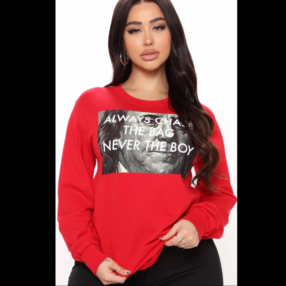 BRAND NEW FASHION NOVA “CHASE THE BAG NEVER THE BOY” LONG SLEEVE TOP